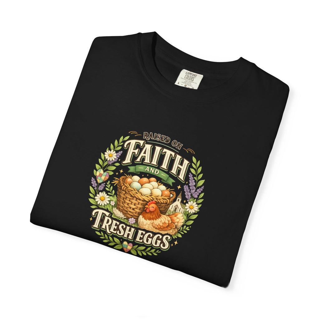 Faith Fresh Eggs T-SHirt